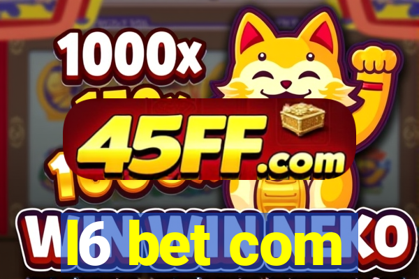 l6 bet com